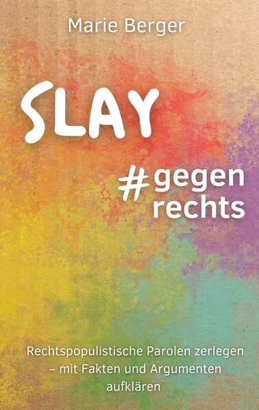 Cover: Slay, gegen rechts