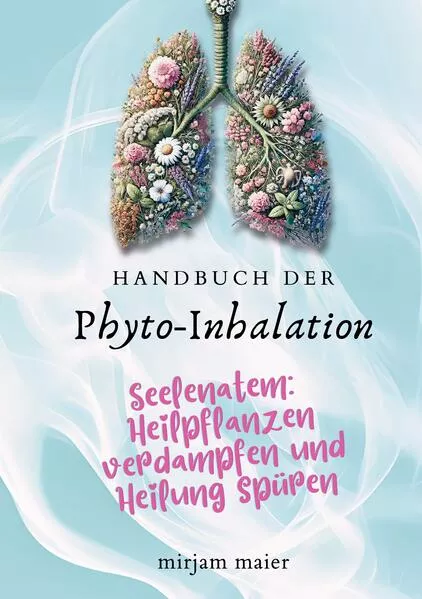 Cover: Handbuch der Phyto-Inhalation