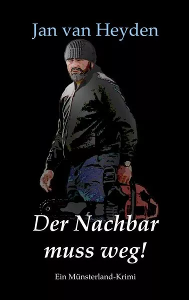 Der Nachbar muss weg!