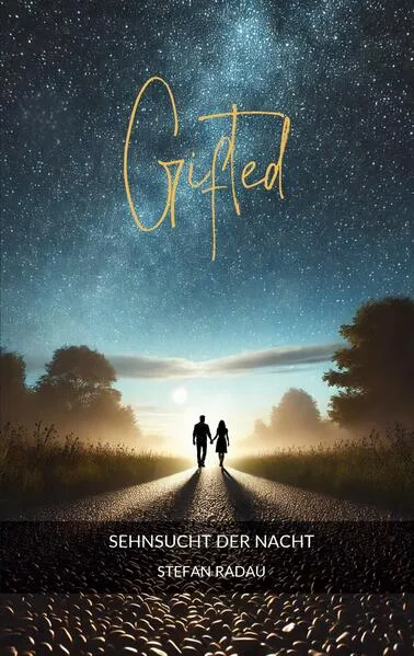 Gifted: Sehnsucht der Nacht