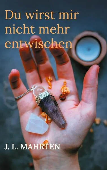 Cover: Du wirst mir nicht mehr entwischen