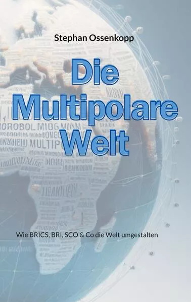 Cover: Die Multipolare Welt
