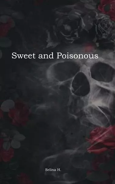 Cover: Sweet and Poisonous
