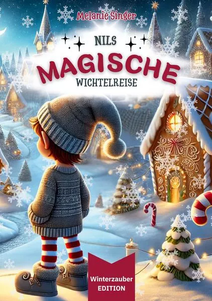 Cover: Nils magische Wichtelreise [ Winterzauber EDITION ]