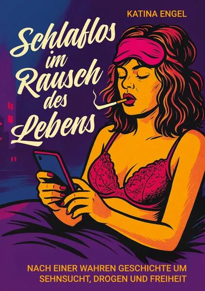 Cover: Schlaflos im Rausch des Lebens