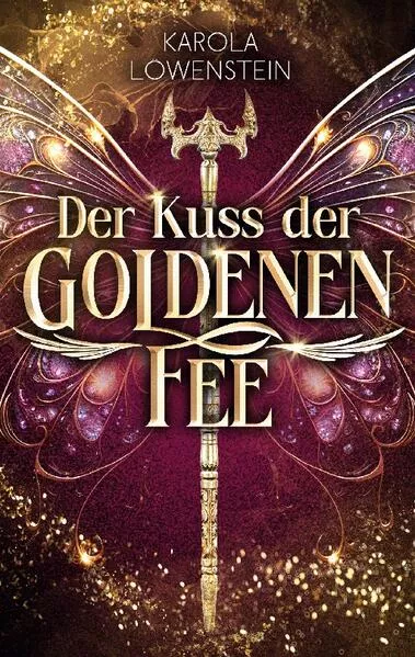 Der Kuss der Goldenen Fee</a>