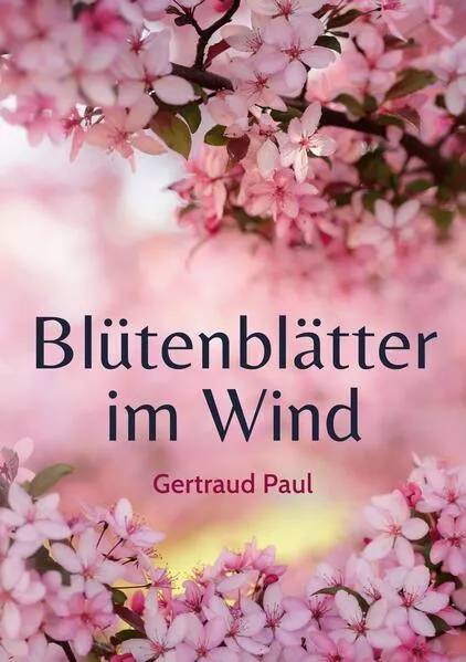 Cover: Blütenblätter im Wind