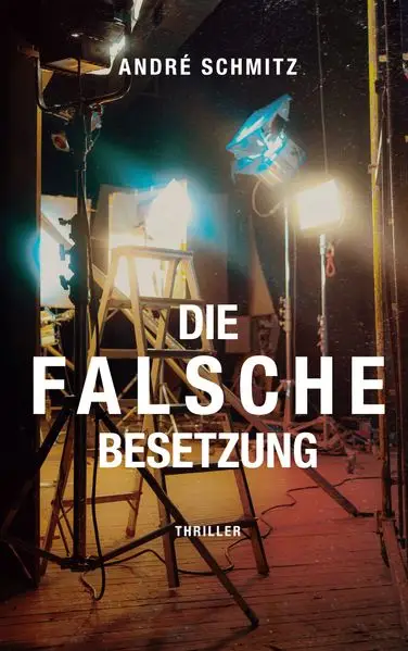 Cover: Die Falsche Besetzung