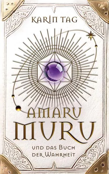 Amaru Muru und das Buch der Wahrheit