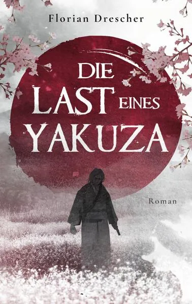Cover: Die Last eines Yakuza