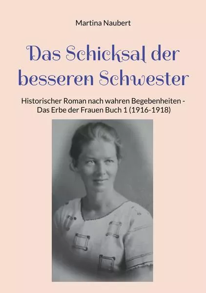 Cover: Das Schicksal der besseren Schwester