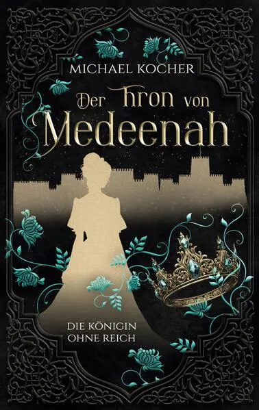 Cover: Der Thron von Medeenah