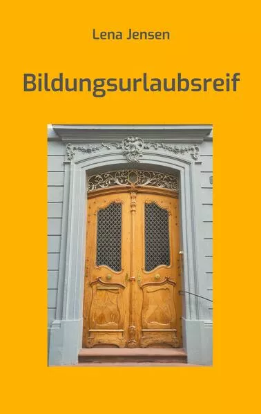 Cover: Bildungsurlaubsreif