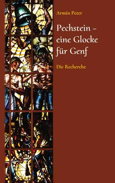 Cover: Pechstein - eine Glocke für Genf