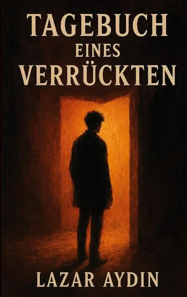 Cover: Tagebuch eines Verrückten