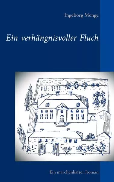 Cover: Ein verhängnisvoller Fluch