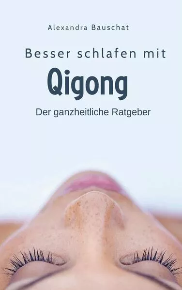 Besser schlafen mit Qigong