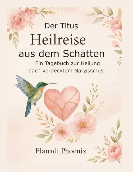 Cover: Der Titus - Heilreise aus dem Schatten