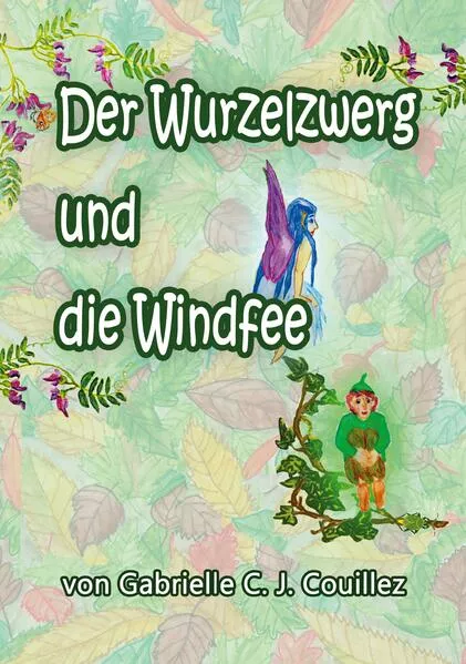 Der Wurzelzwerg und die Windfee