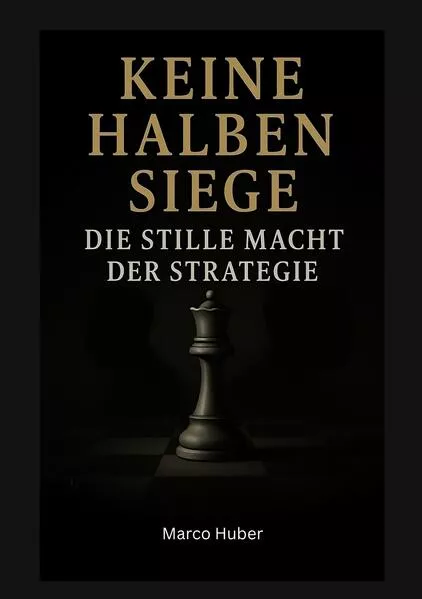 Cover: Keine halben Siege