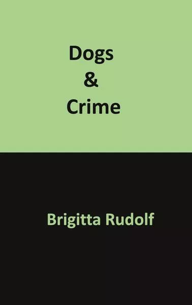 Dogs & Crime