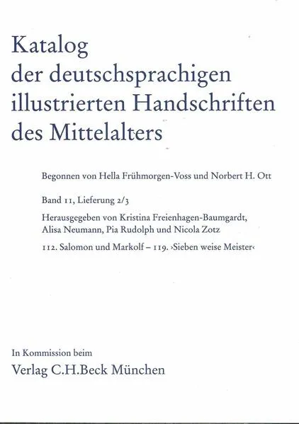 Cover: Katalog der deutschsprachigen illustrierten Handschriften des Mittelalters Band 11, Lfg. 2/3