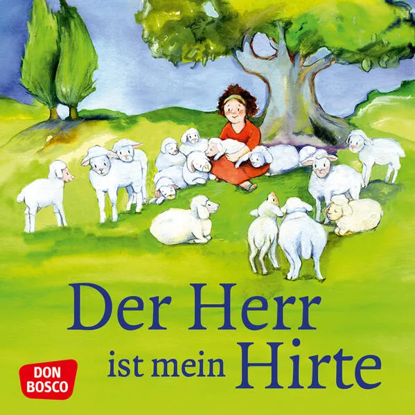 Der Herr ist mein Hirte. Mini-Bilderbuch.