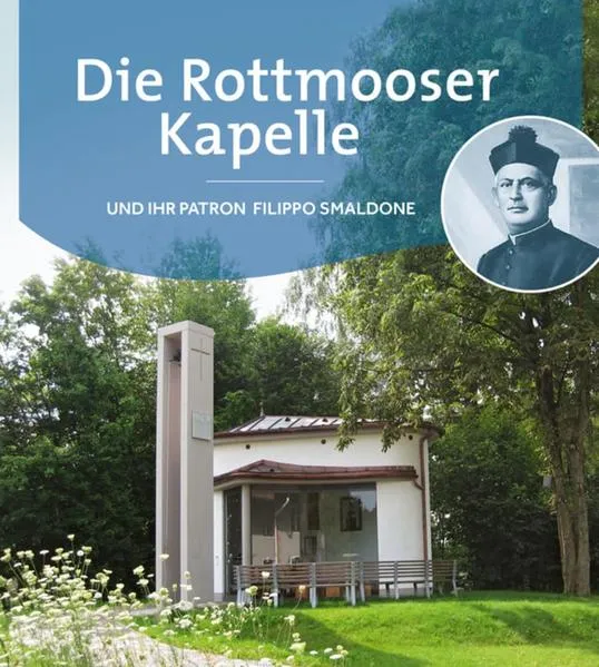 Cover: Die Rottmooser Kapelle