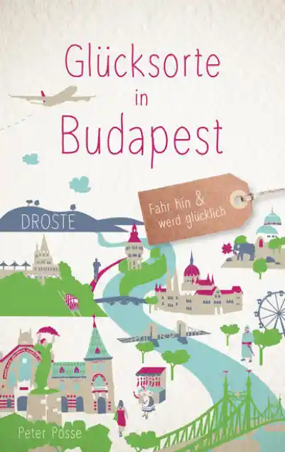Cover: Glücksorte in Budapest