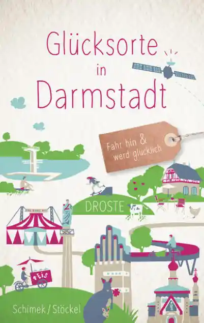 Cover: Glücksorte in Darmstadt