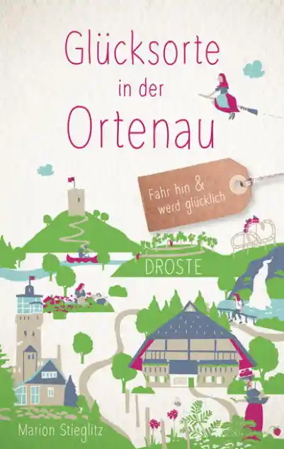 Cover: Glücksorte in der Ortenau