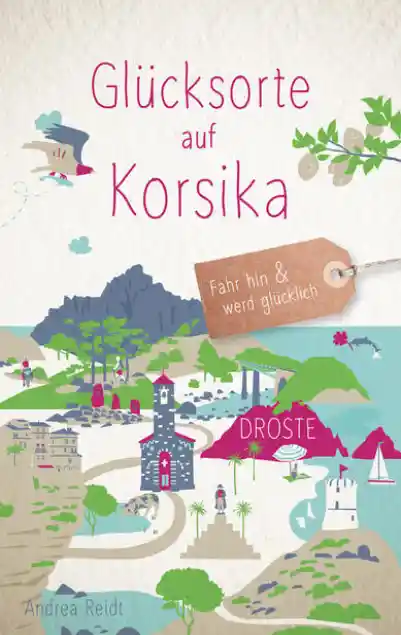 Cover: Glücksorte auf Korsika