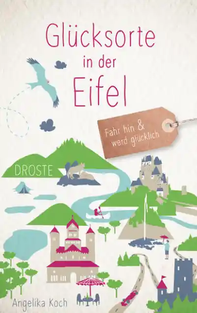 Cover: Glücksorte in der Eifel