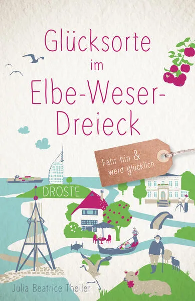 Cover: Glücksorte im Elbe-Weser-Dreieck