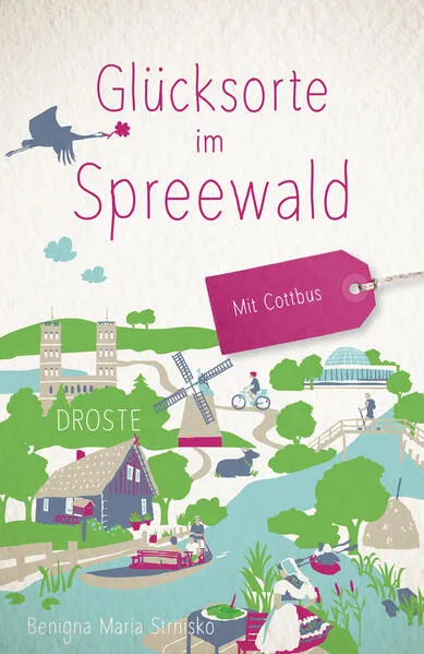 Cover: Glücksorte im Spreewald