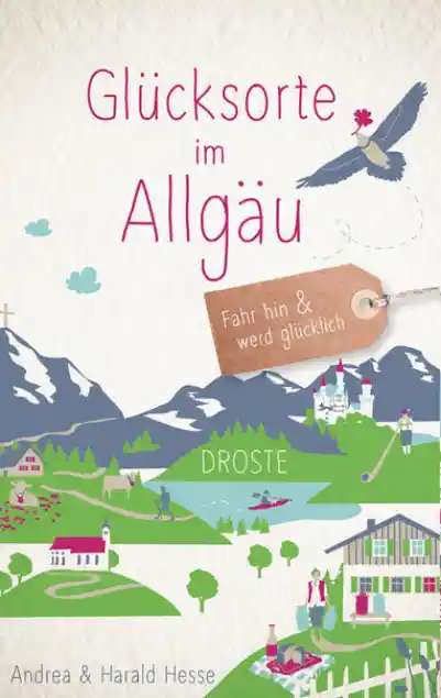 Cover: Glücksorte im Allgäu