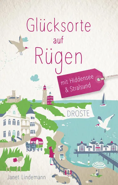 Glücksorte auf Rügen. Mit Hiddensee & Stralsund</a>