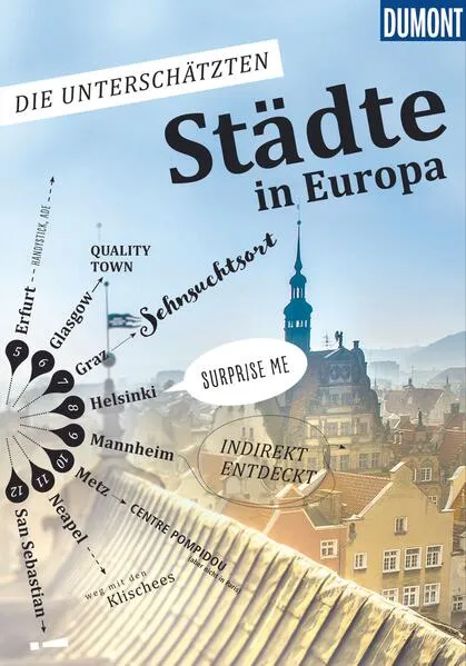 Cover: DUMONT Bildband Die unterschätzten Städte in Europa