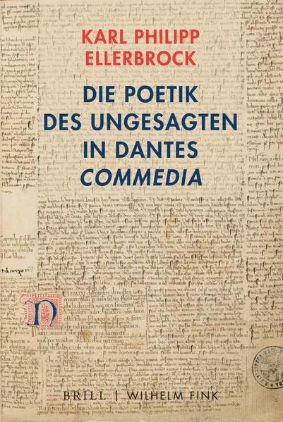 Cover: Die Poetik des Ungesagten in Dantes 'Commedia'