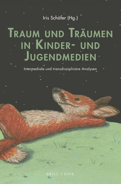 Cover: Traum und Träumen in Kinder- und Jugendmedien