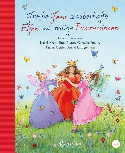 Cover: Freche Feen, zauberhafte Elfen und mutige Prinzessinnen