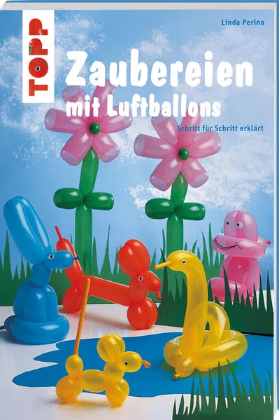 Cover: Zaubereien mit Luftballons
