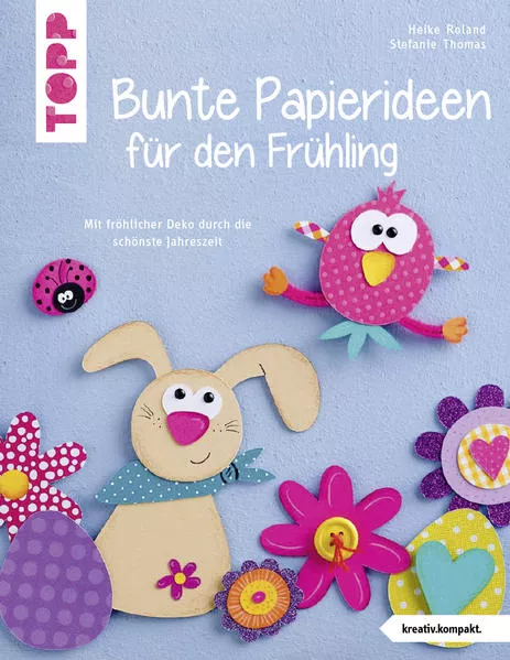 Cover: Bunte Papierideen für den Frühling (kreativ.kompakt)