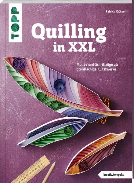 Cover: Quilling in XXL (kreativ.kompakt.)