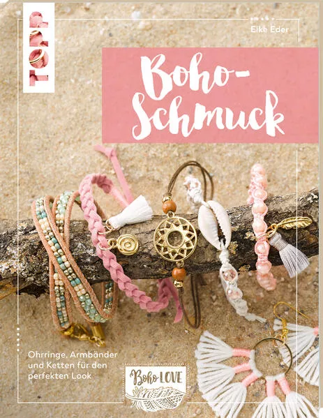 Cover: Boho Love. Boho-Schmuck (kreativ.kompakt.)