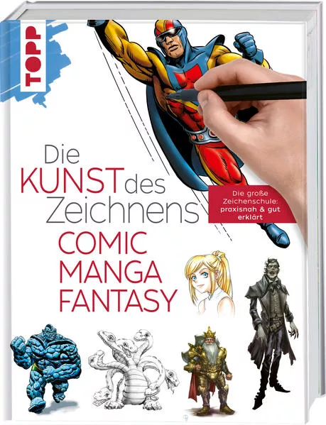 Cover: Die Kunst des Zeichnens - Comic, Manga, Fantasy