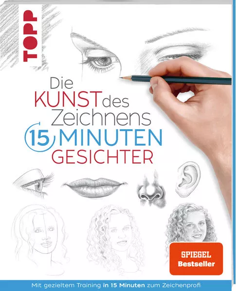 Cover: Die Kunst des Zeichnens 15 Minuten - Gesichter. SPIEGEL Bestseller