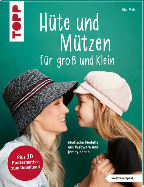 Cover: Hüte und Mützen nähen (kreativ.kompakt.)