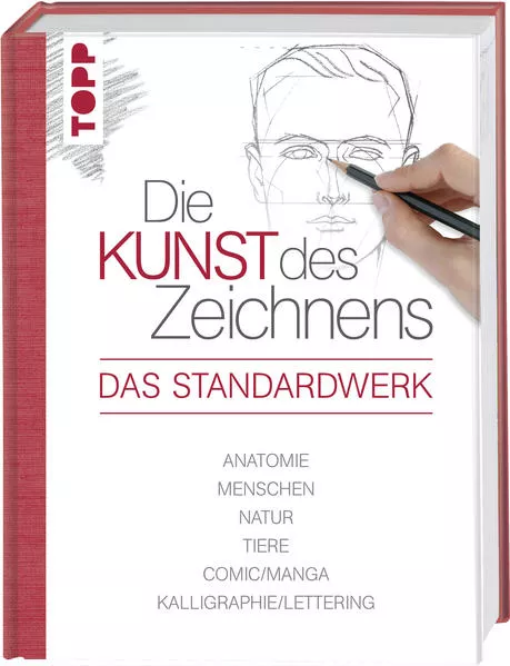 Cover: Die Kunst des Zeichnens - Das Standardwerk