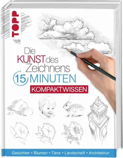 Cover: Die Kunst des Zeichnens 15 Minuten - Kompaktwissen